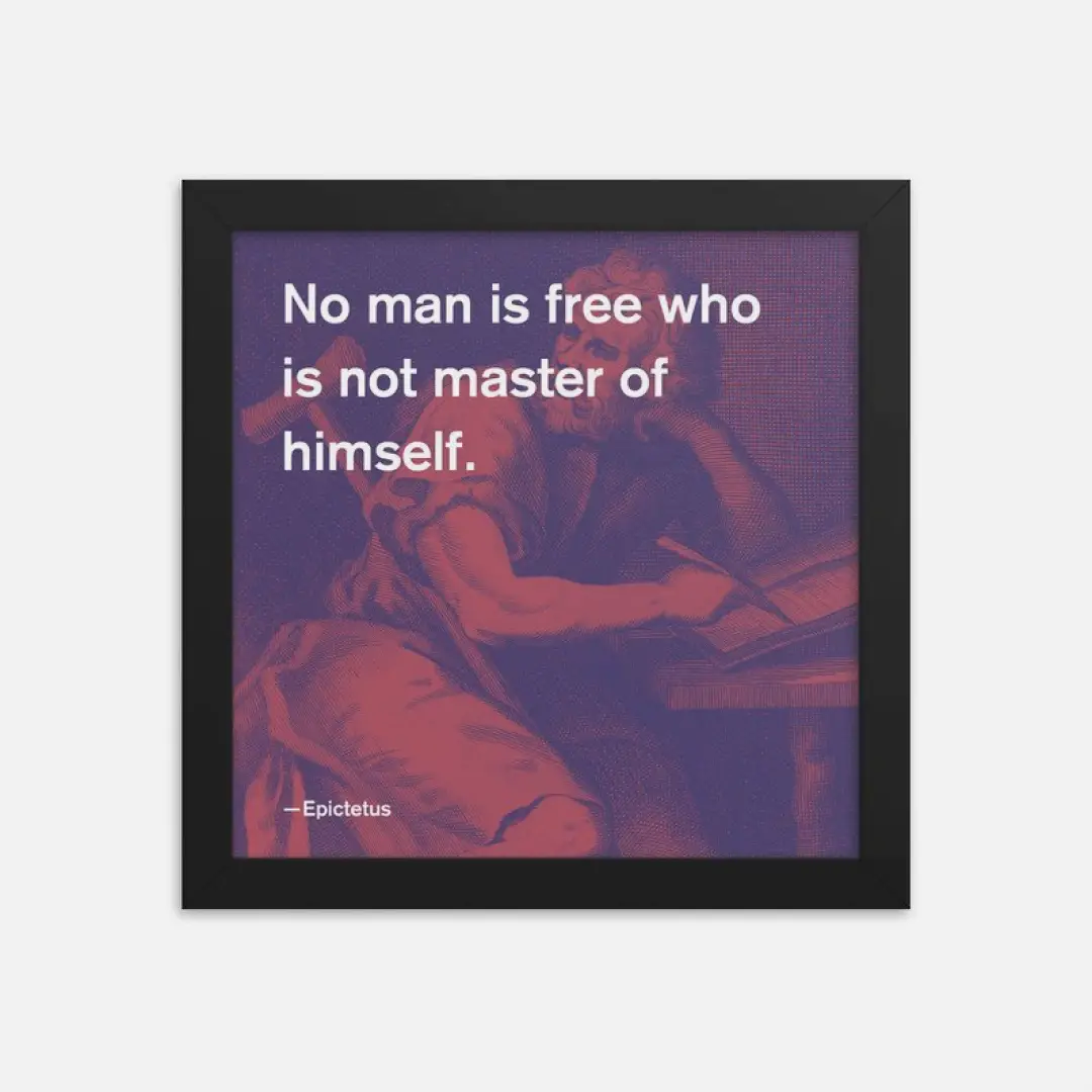Framed stoicism quote reading "No man is free who is not master of himself"